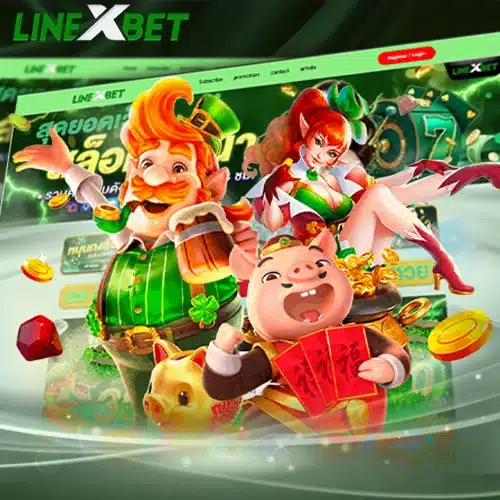 linexbet เว็บใหญ่สล็อต